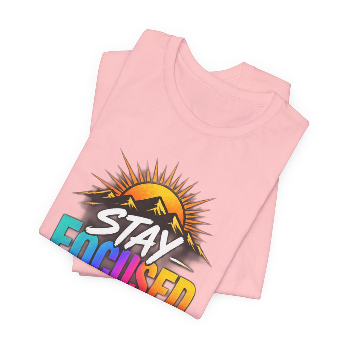 Stay Focused Stay Peaceful Tee | Good Energy Only Graphic T-Shirt