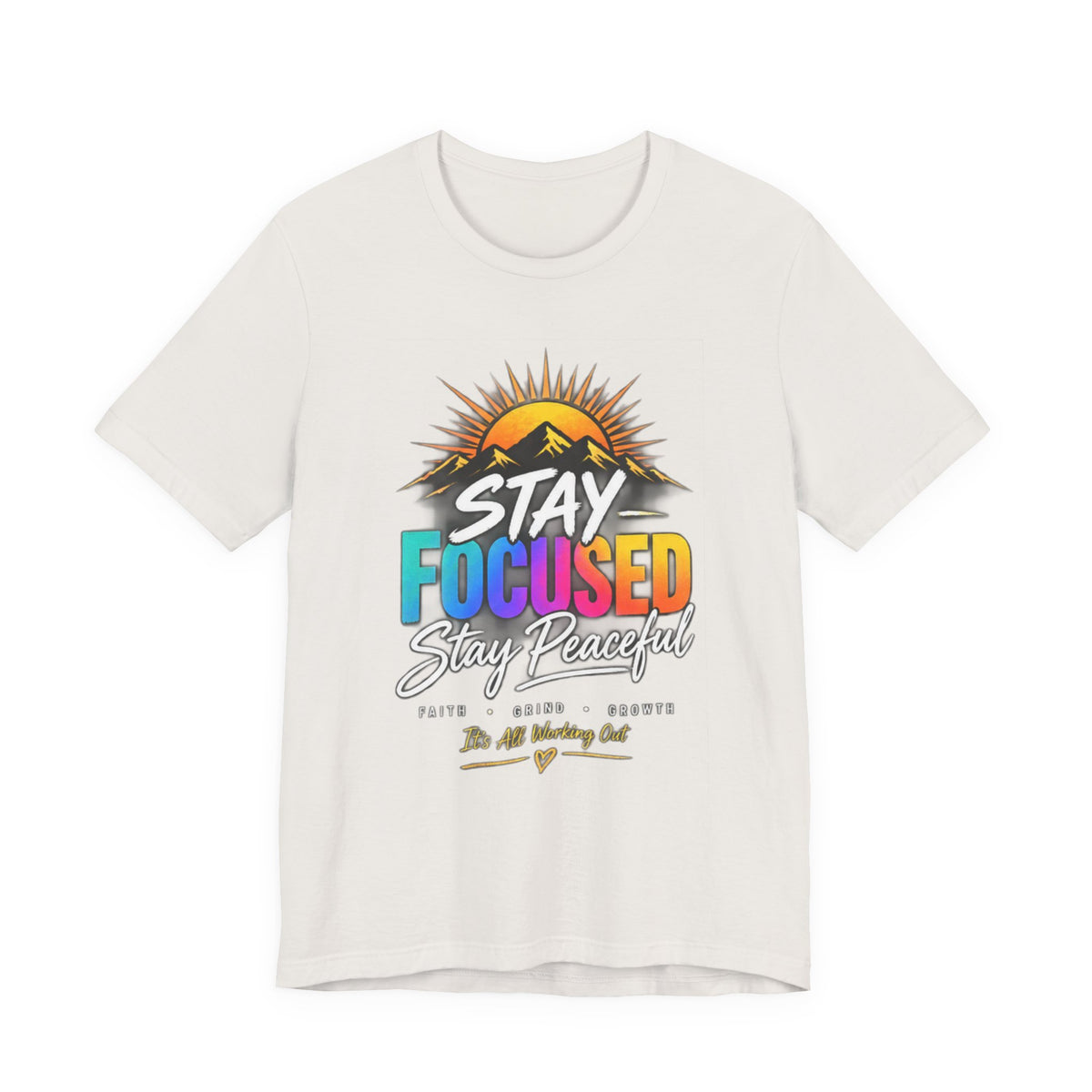 Stay Focused Stay Peaceful Tee | Good Energy Only Graphic T-Shirt