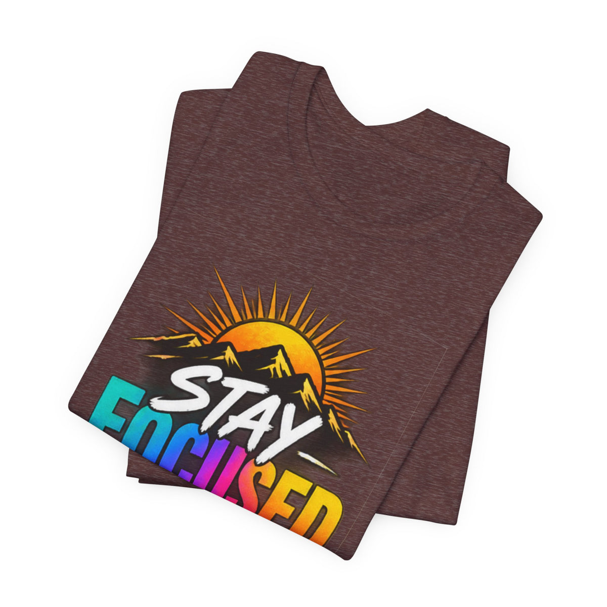 Stay Focused Stay Peaceful Tee | Good Energy Only Graphic T-Shirt