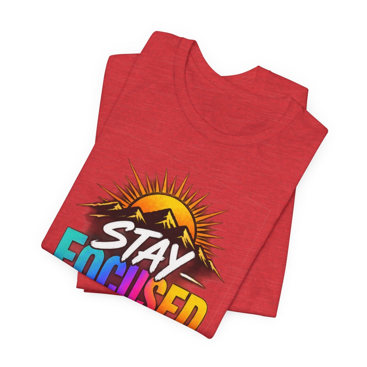 Stay Focused Stay Peaceful Tee | Good Energy Only Graphic T-Shirt