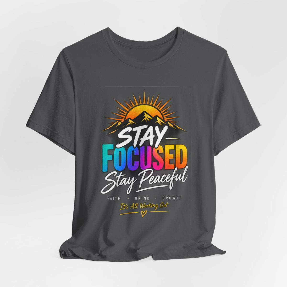 Stay Focused Stay Peaceful Tee | Good Energy Only Graphic T-Shirt