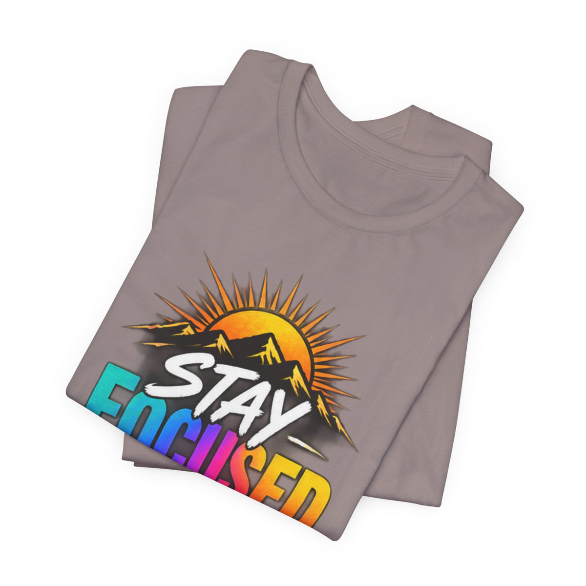 Stay Focused Stay Peaceful Tee | Good Energy Only Graphic T-Shirt