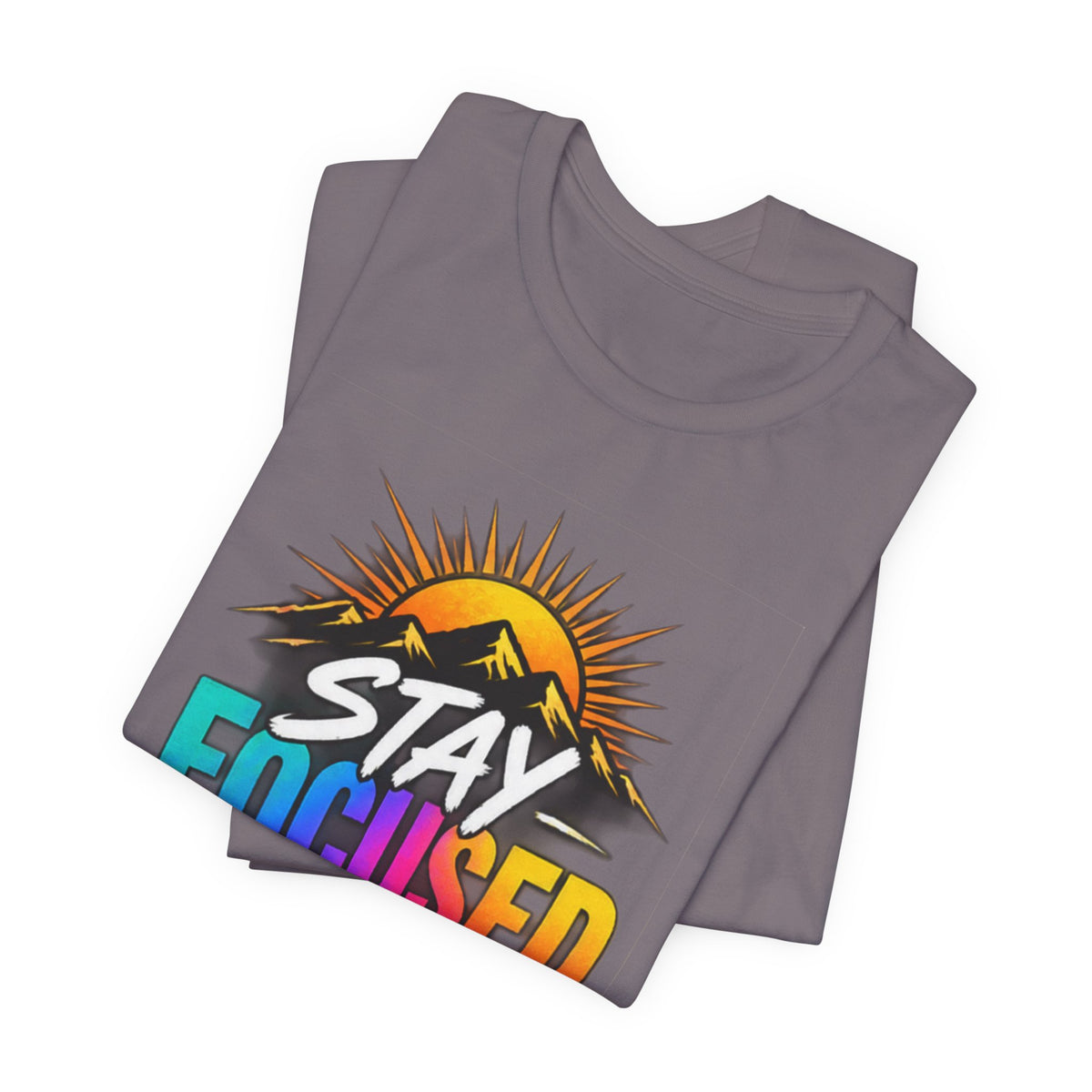 Stay Focused Stay Peaceful Tee | Good Energy Only Graphic T-Shirt