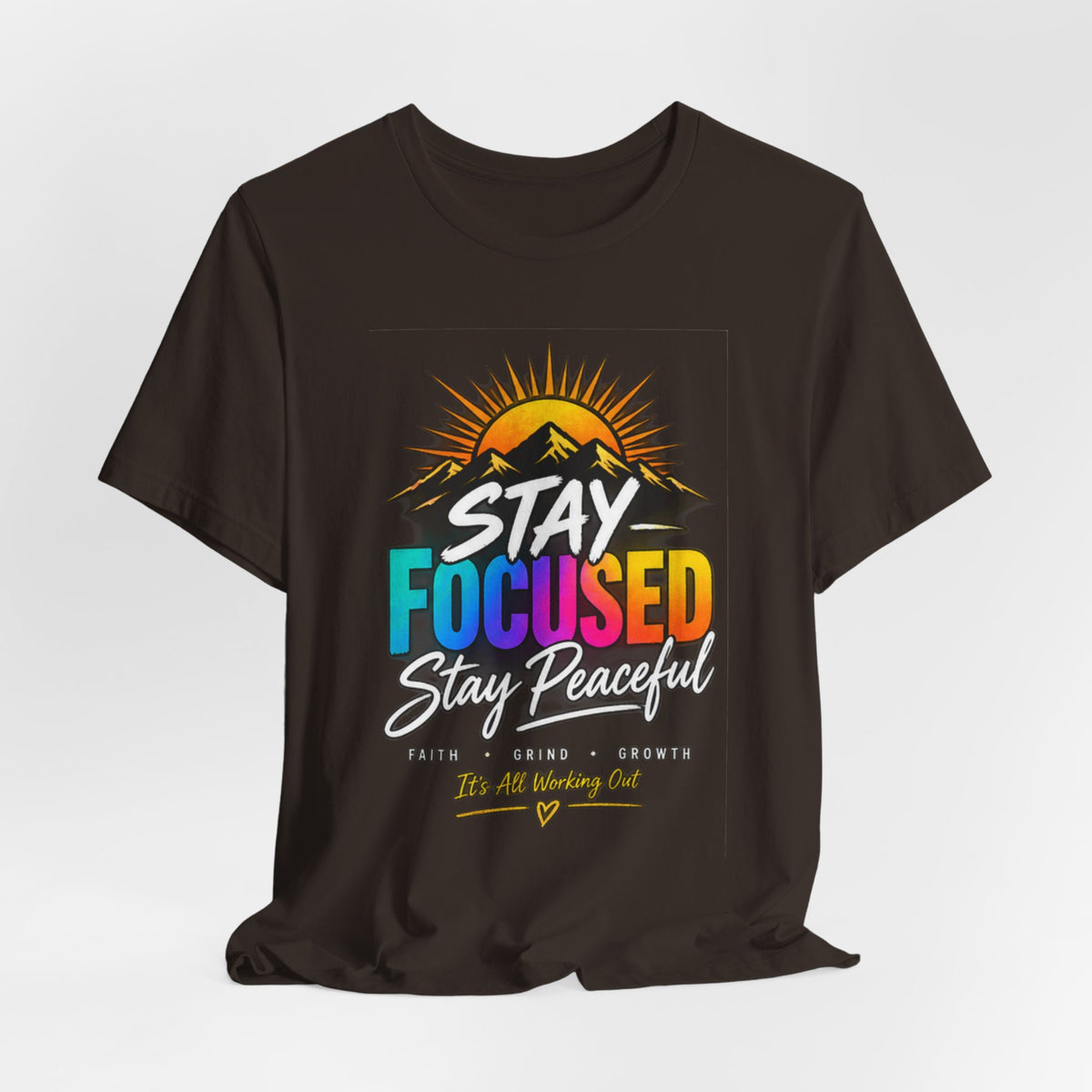 Stay Focused Stay Peaceful Tee | Good Energy Only Graphic T-Shirt