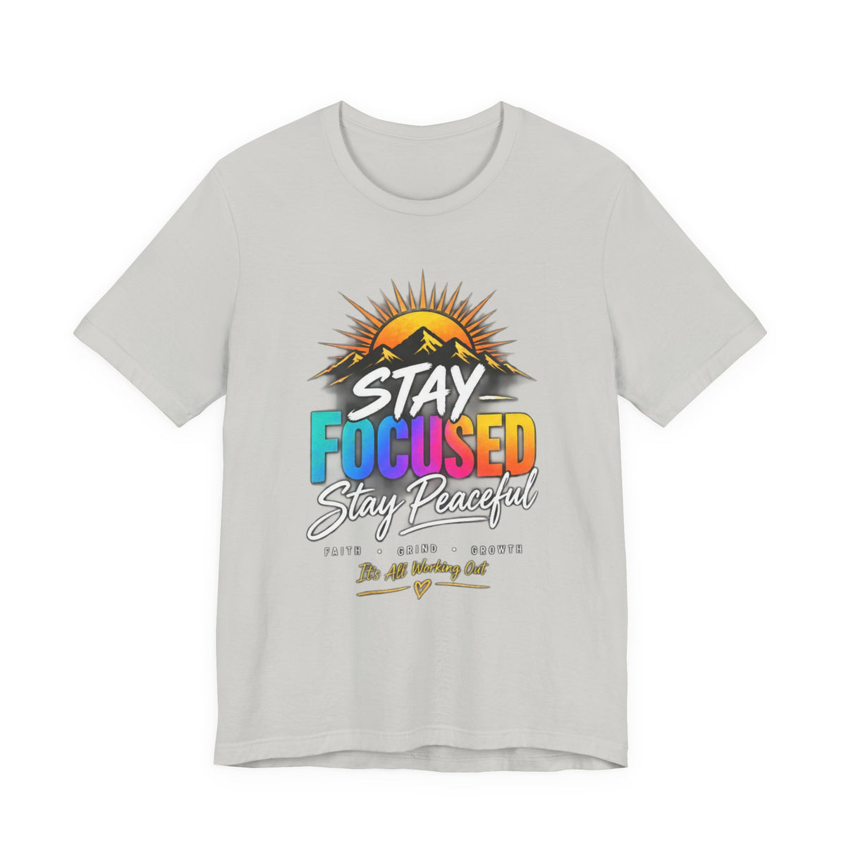 Stay Focused Stay Peaceful Tee | Good Energy Only Graphic T-Shirt