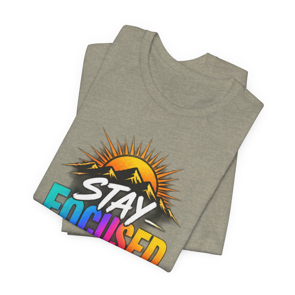 Stay Focused Stay Peaceful Tee | Good Energy Only Graphic T-Shirt