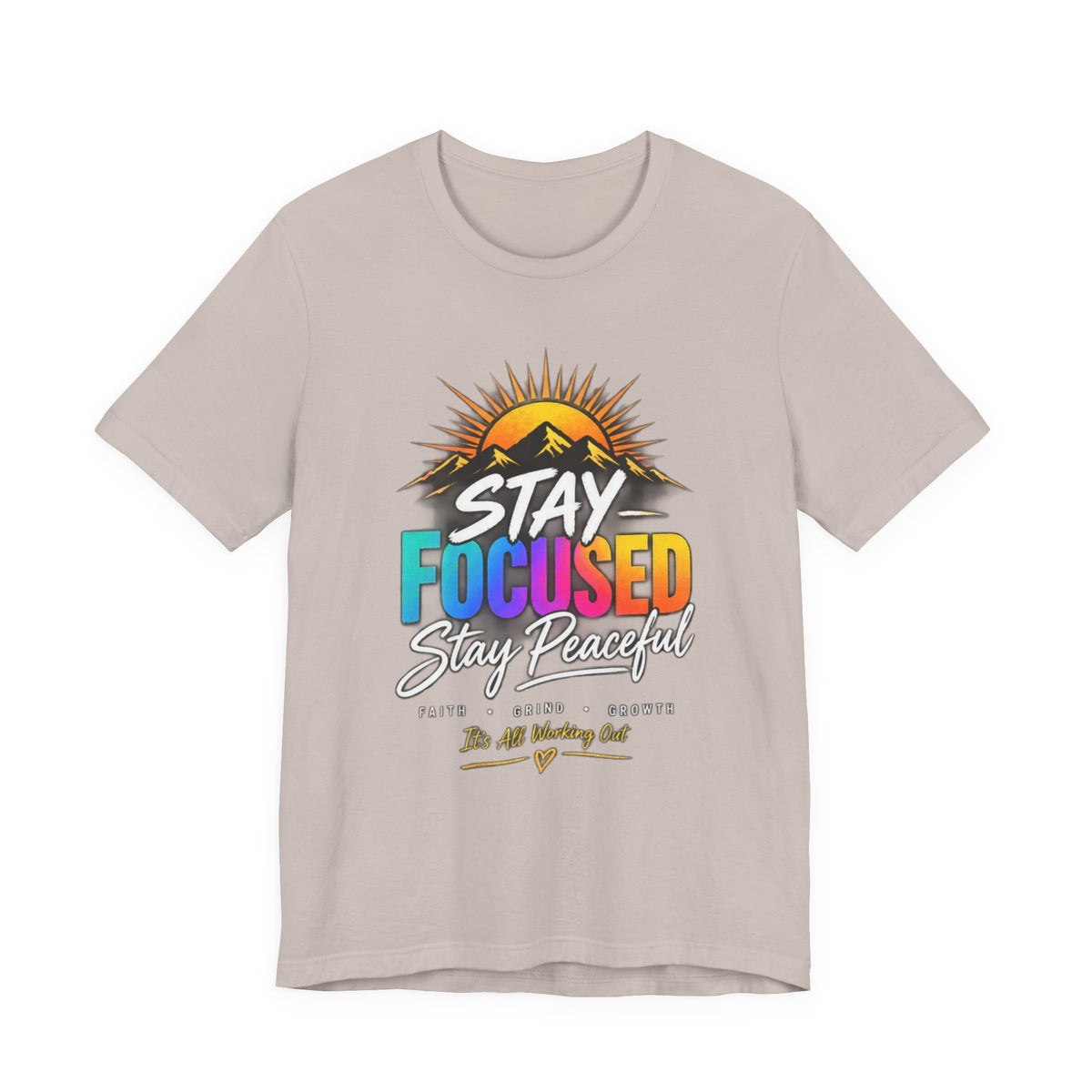 Stay Focused Stay Peaceful Tee | Good Energy Only Graphic T-Shirt