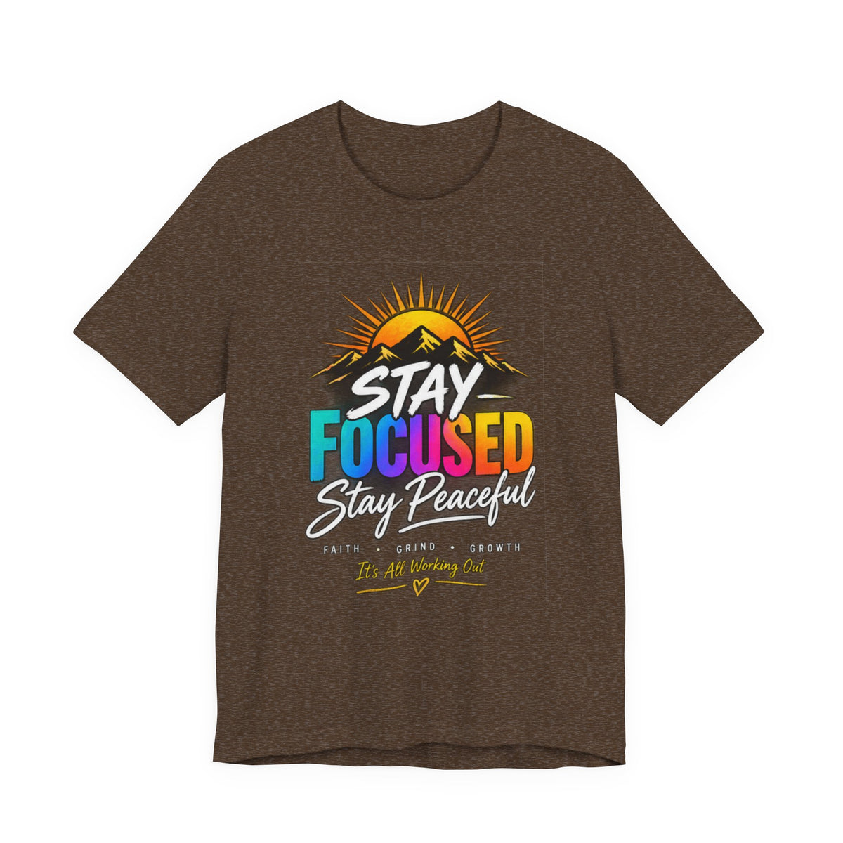 Stay Focused Stay Peaceful Tee | Good Energy Only Graphic T-Shirt