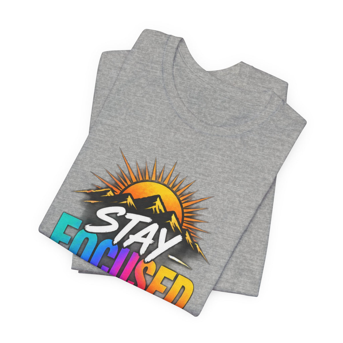 Stay Focused Stay Peaceful Tee | Good Energy Only Graphic T-Shirt