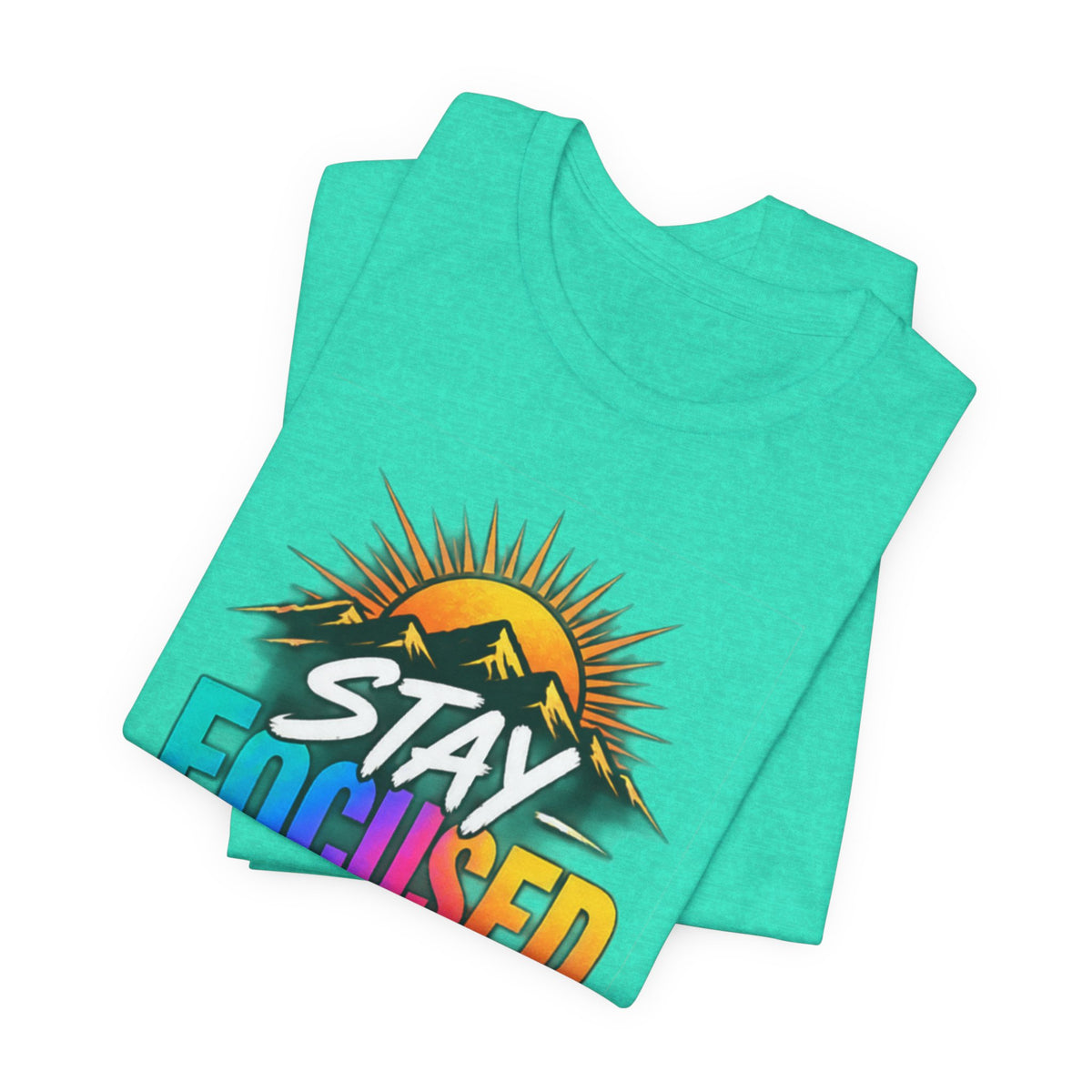 Stay Focused Stay Peaceful Tee | Good Energy Only Graphic T-Shirt