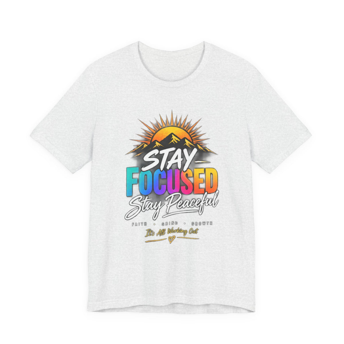 Stay Focused Stay Peaceful Tee | Good Energy Only Graphic T-Shirt