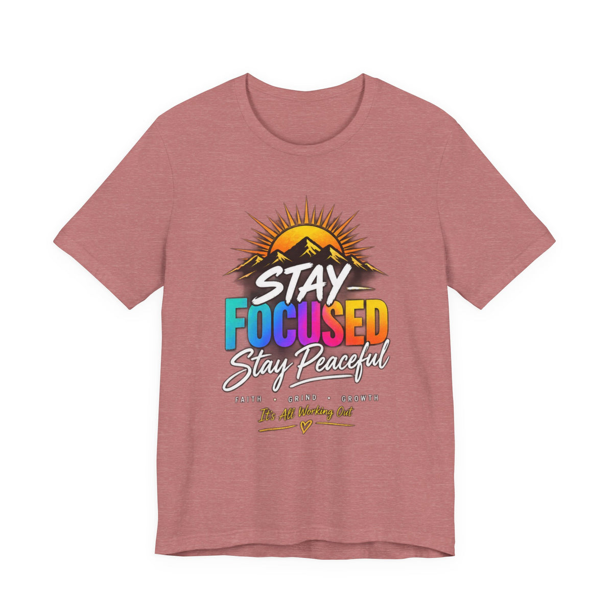 Stay Focused Stay Peaceful Tee | Good Energy Only Graphic T-Shirt