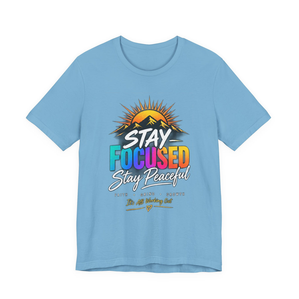 Stay Focused Stay Peaceful Tee | Good Energy Only Graphic T-Shirt