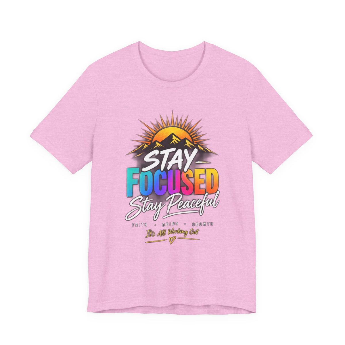 Stay Focused Stay Peaceful Tee | Good Energy Only Graphic T-Shirt