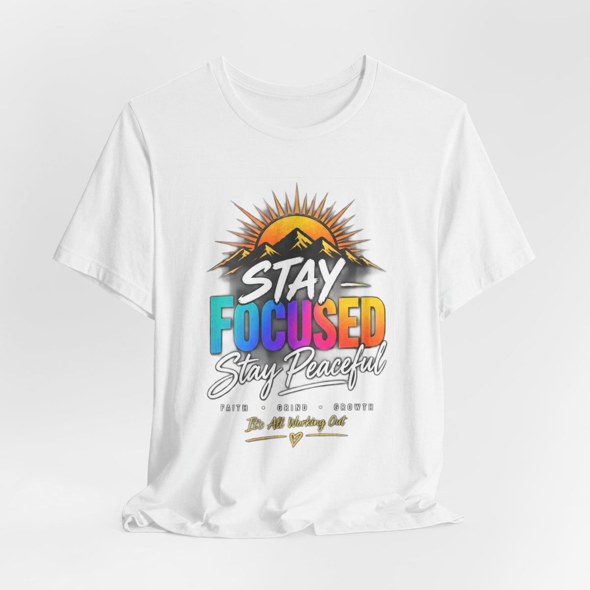 Stay Focused Stay Peaceful Tee | Good Energy Only Graphic T-Shirt