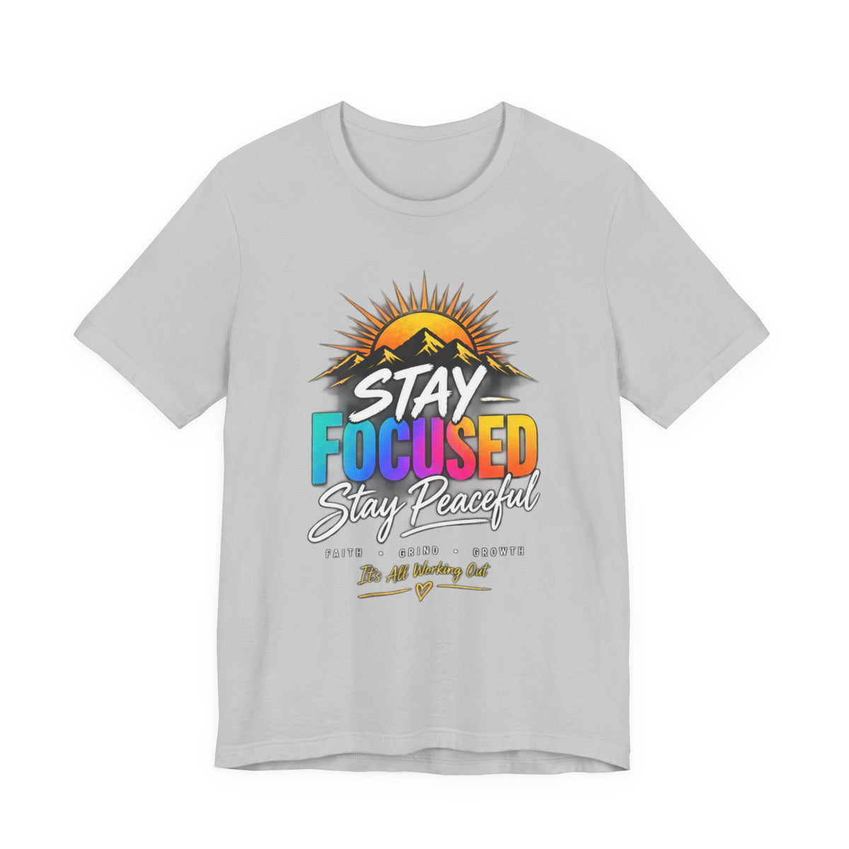 Stay Focused Stay Peaceful Tee | Good Energy Only Graphic T-Shirt
