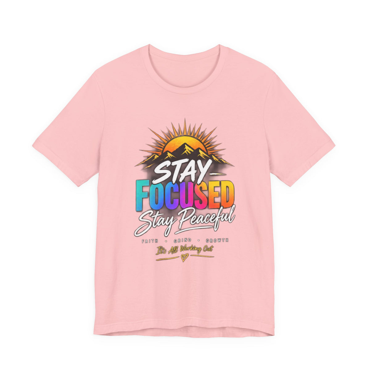 Stay Focused Stay Peaceful Tee | Good Energy Only Graphic T-Shirt