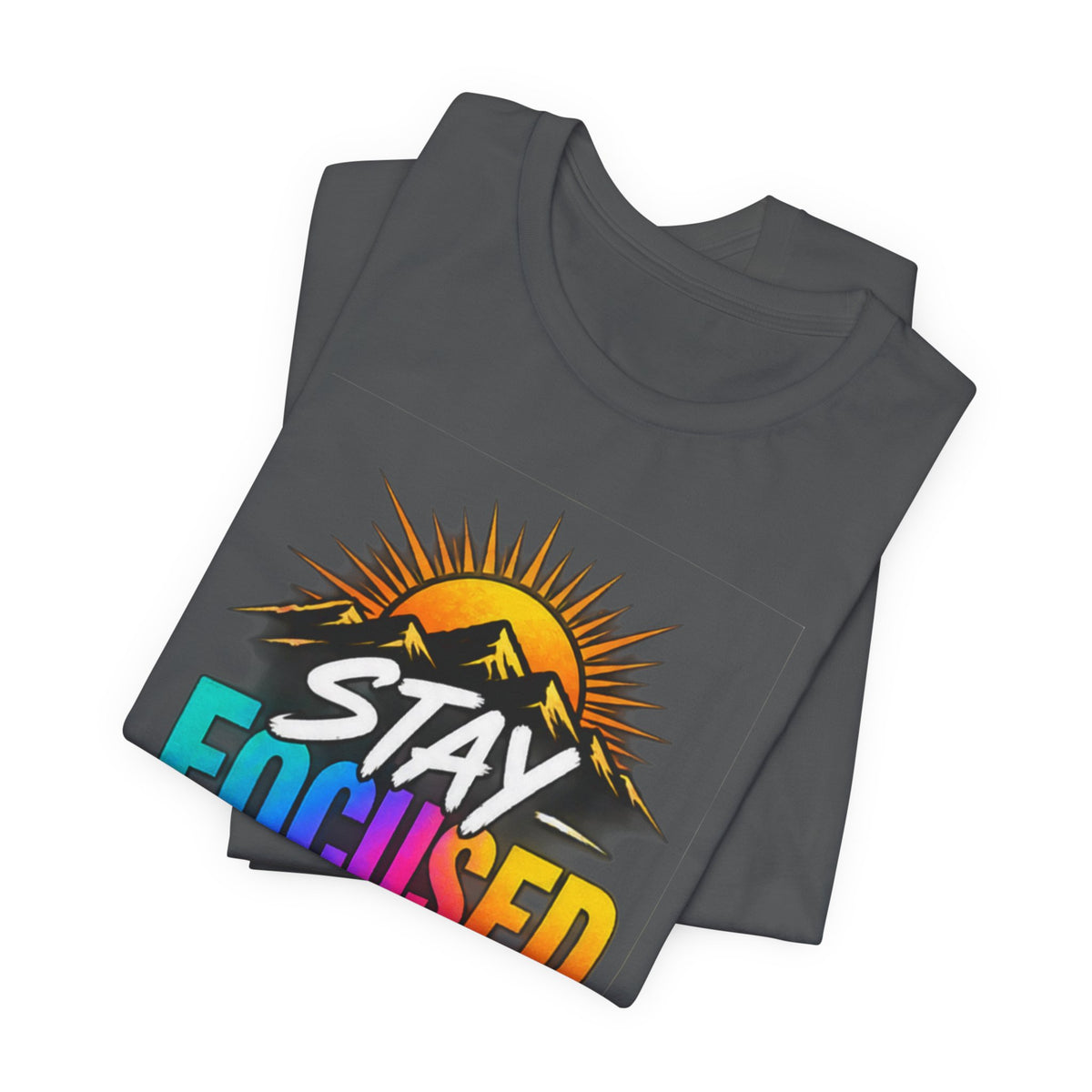Stay Focused Stay Peaceful Tee | Good Energy Only Graphic T-Shirt
