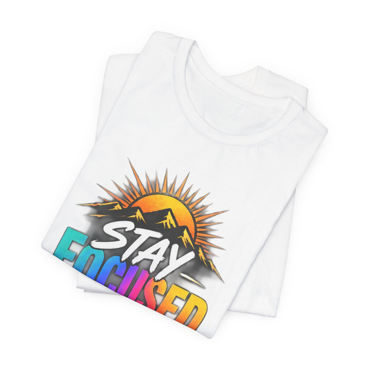 Stay Focused Stay Peaceful Tee | Good Energy Only Graphic T-Shirt