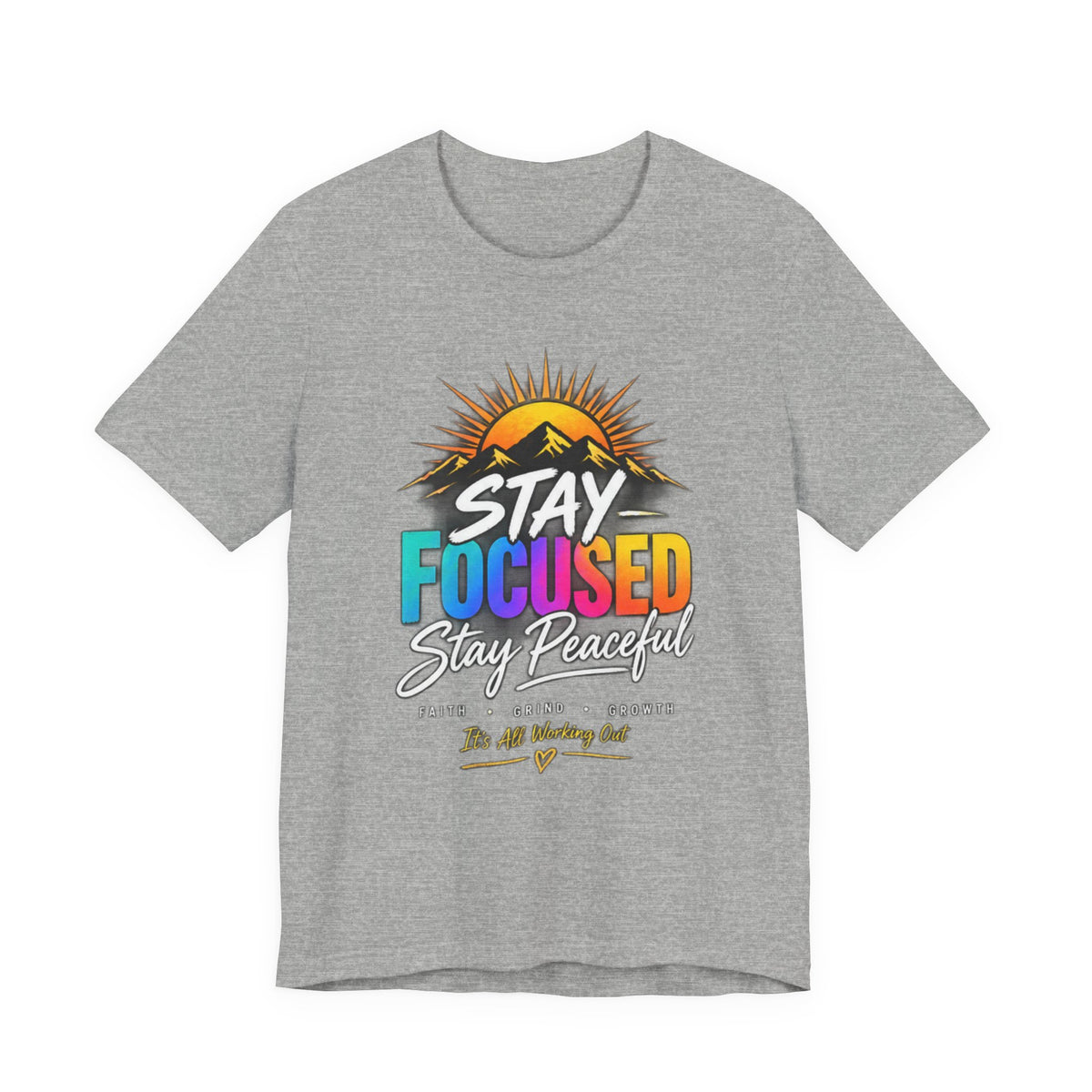 Stay Focused Stay Peaceful Tee | Good Energy Only Graphic T-Shirt