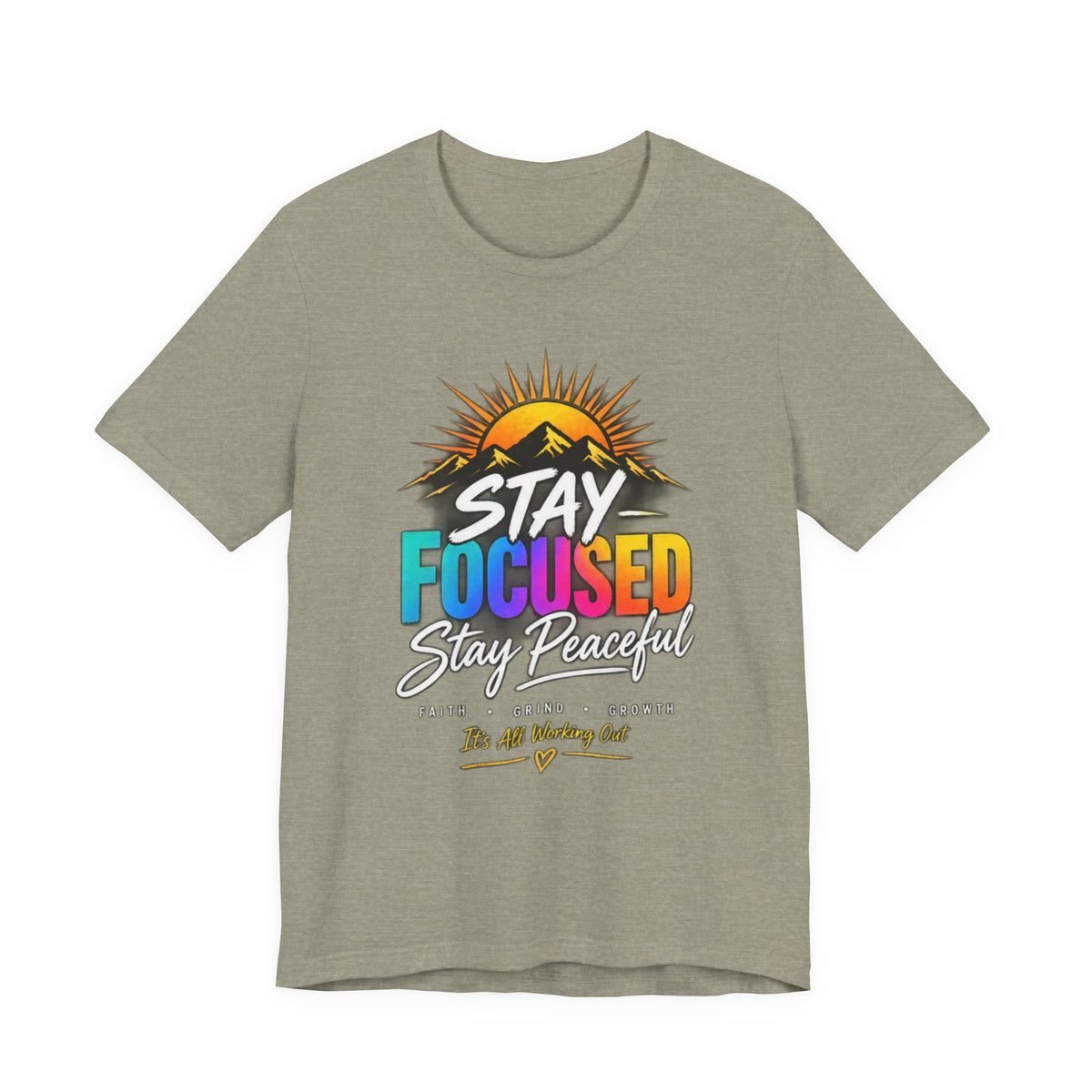 Stay Focused Stay Peaceful Tee | Good Energy Only Graphic T-Shirt
