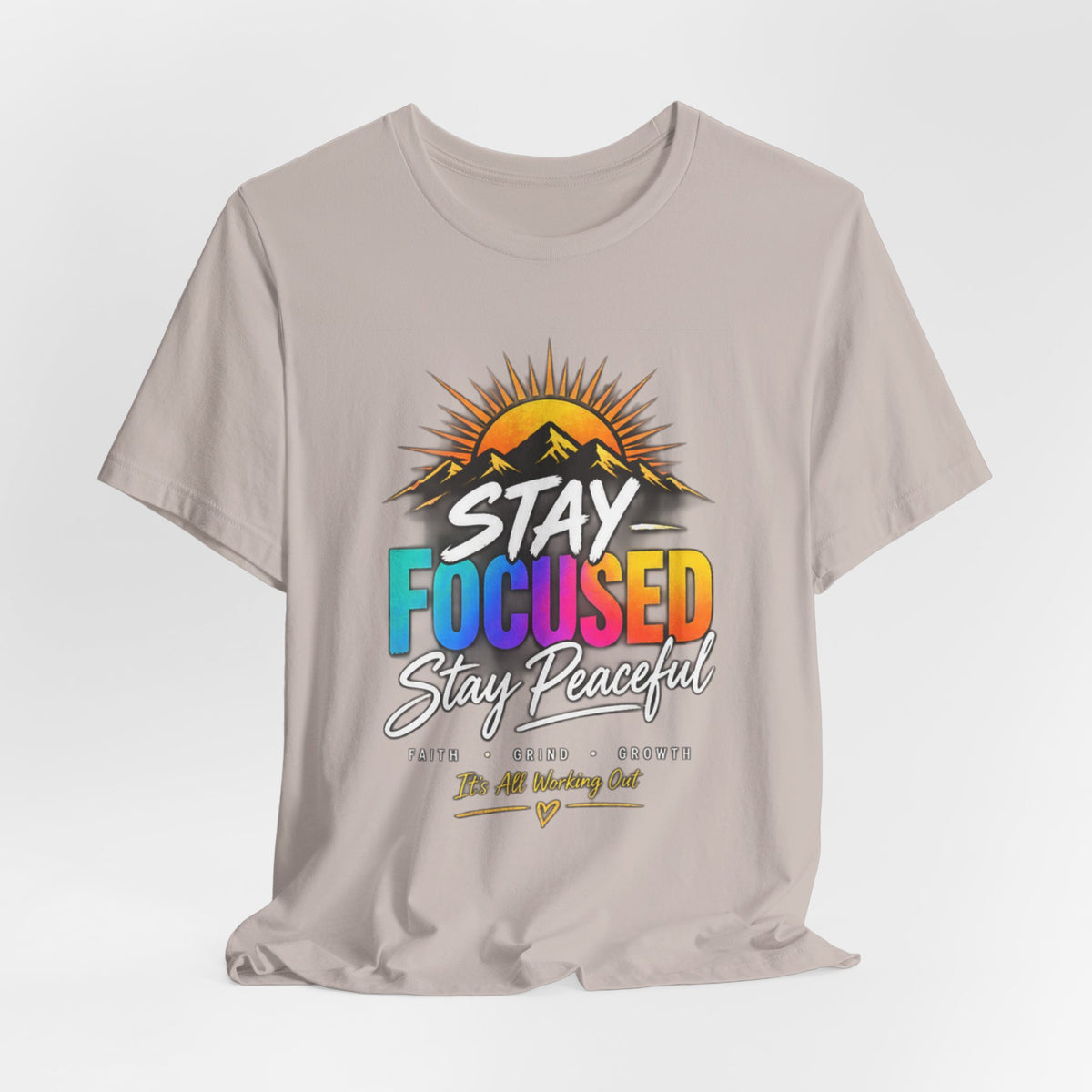 Stay Focused Stay Peaceful Tee | Good Energy Only Graphic T-Shirt