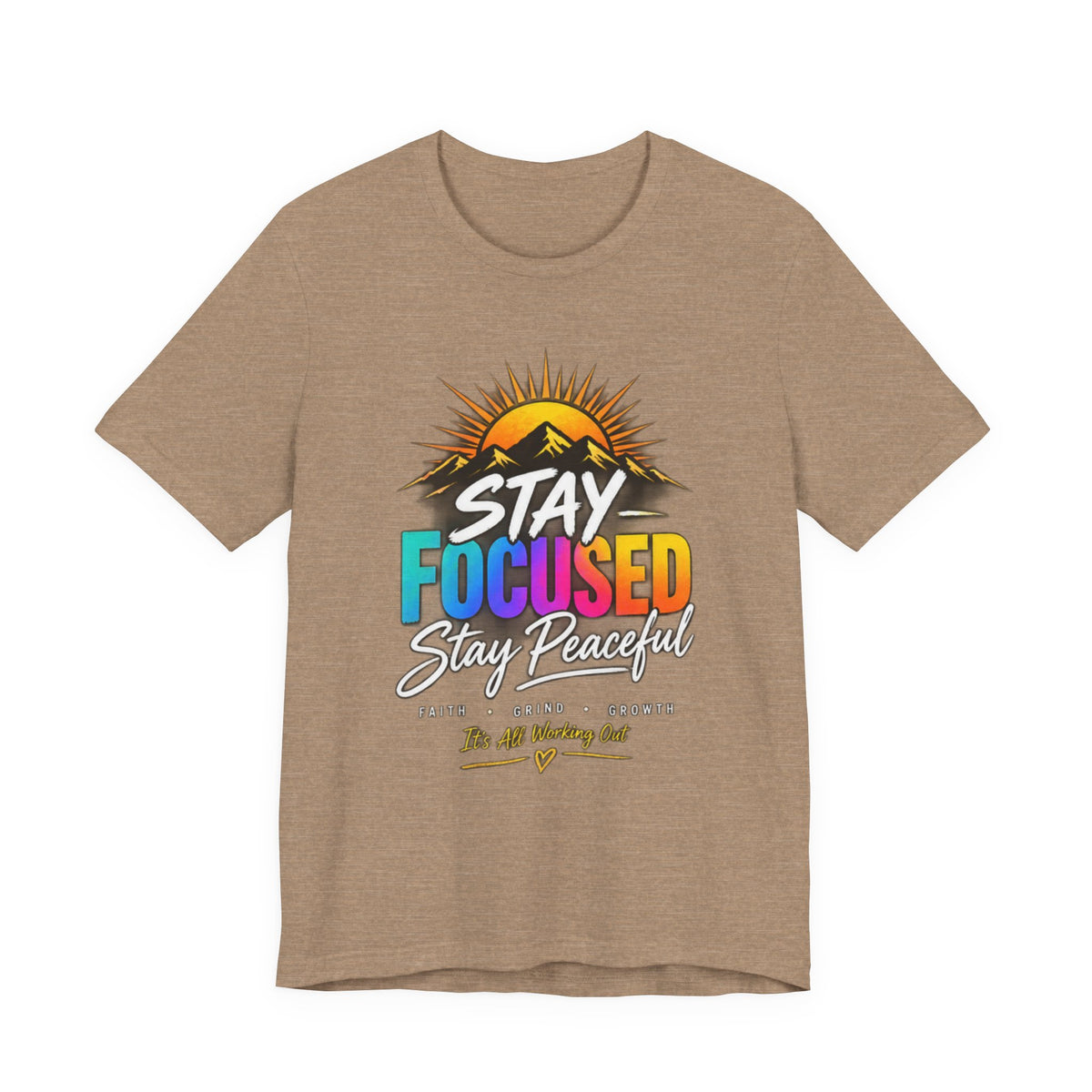 Stay Focused Stay Peaceful Tee | Good Energy Only Graphic T-Shirt