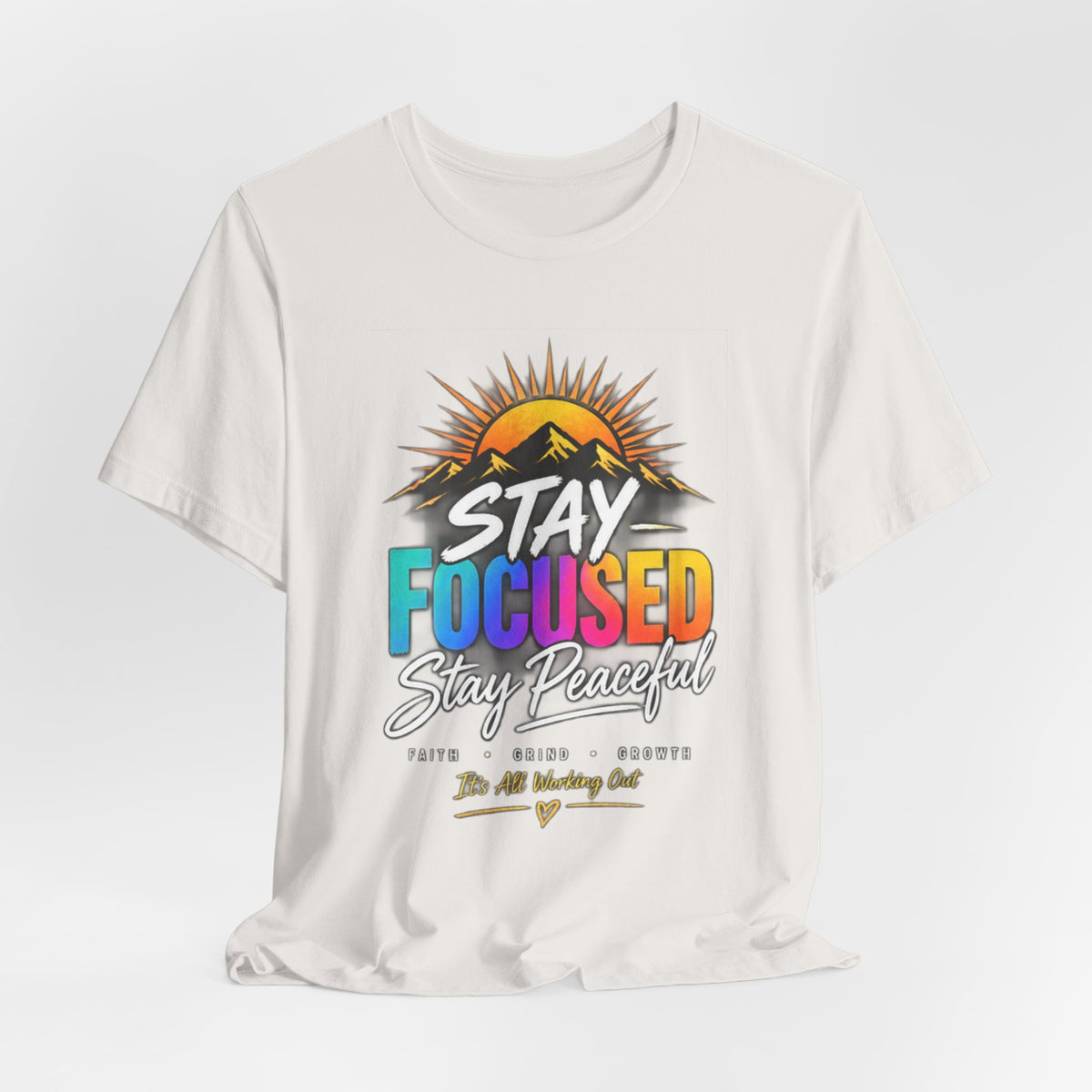 Stay Focused Stay Peaceful Tee | Good Energy Only Graphic T-Shirt